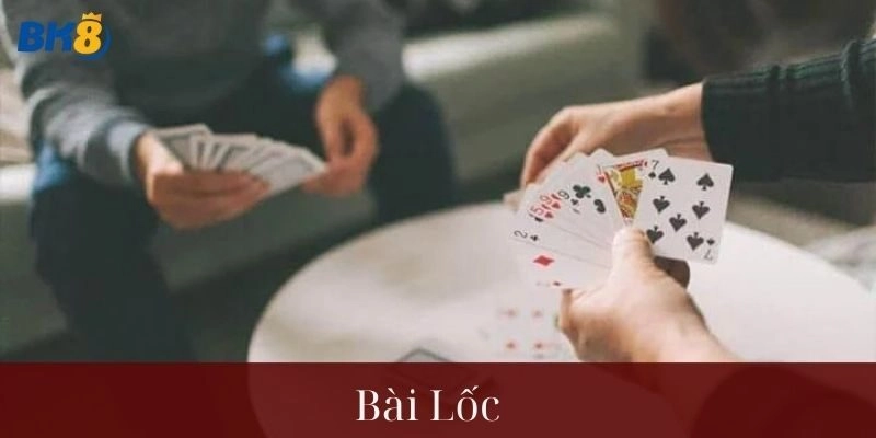 Ngại gì không thử Bài Lốc