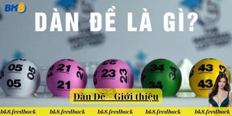 Dàn Đề cùng BK8