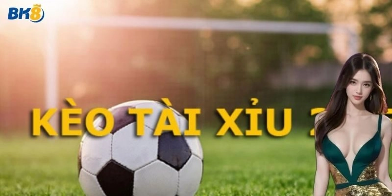 Cách chơi kèo tài xỉu 2.25 hiệu quả nhất