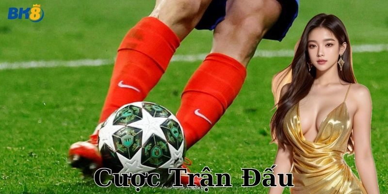 Các loại kèo phổ biến trong cược trận đấu